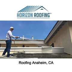 Roofing Anaheim, CA