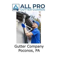 Gutter company Poconos, PA - All Pro Gutter Guards