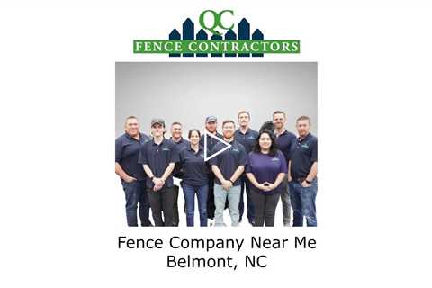 Fence Company Near Me Belmont, NC - QC Fence Contractors