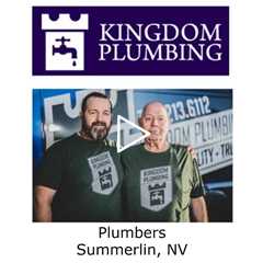 Plumbers Summerlin, NV - Kingdom Plumbing