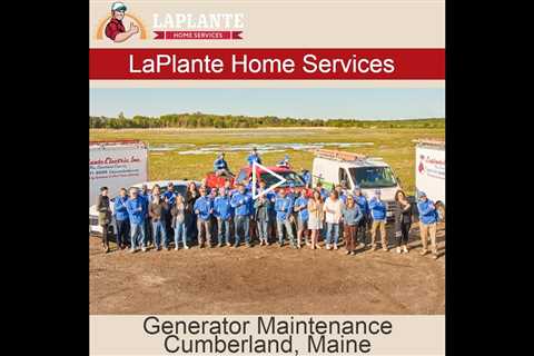 Generator Maintenance Cumberland, Maine - LaPlante HVAC & Generators