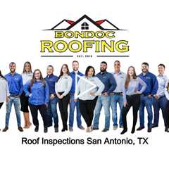 Roof Inspections San Antonio, TX - Bondoc Roofing - (210) 896 3209