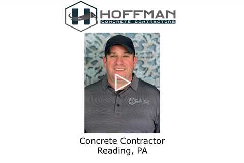 Concrete Contractor Reading, PA - Hoffman Concrete Contractors