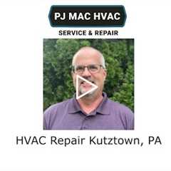 HVAC Repair Kutztown, PA