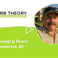 Driveways and Pavers Henderson NV - Curb Theory
