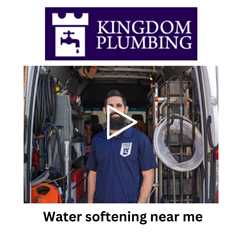 Water softening near me - Kingdom Plumbing