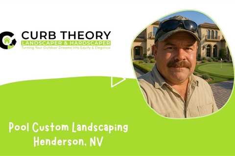 Pool Custom Landscaping Henderson NV - Curb Theory