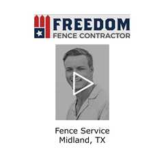 Fence Service Midland, TX - Freedom Fence & Services