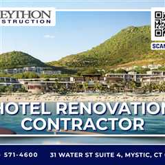 Hotel Renovation Contractor