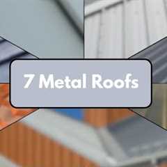 7 Metal Roof Types That Could Transform Your Home!