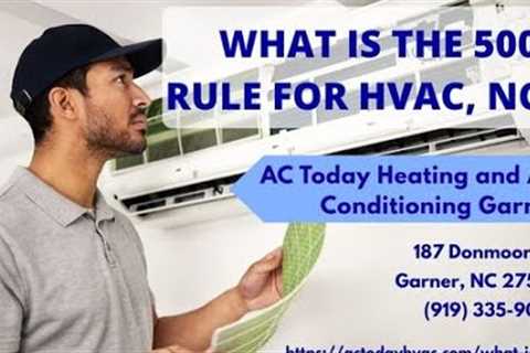 What is the 5000 rule for HVAC, NC?