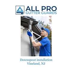Downspout installation Vineland, NJ - All Pro Gutter Guards