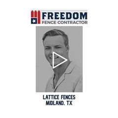 Lattice Fences Midland, TX - Freedom Fence & Services