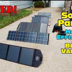 Tested - 6 Portable Solar Panels! - Which One Is the Best?
