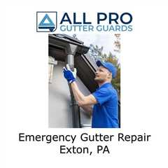 Emergency Gutter Repair Exton, PA - All Pro Gutter Guards's Podcast