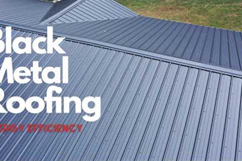 Metal Minutes - Black Metal Roofing | Is it still energy efficient?
