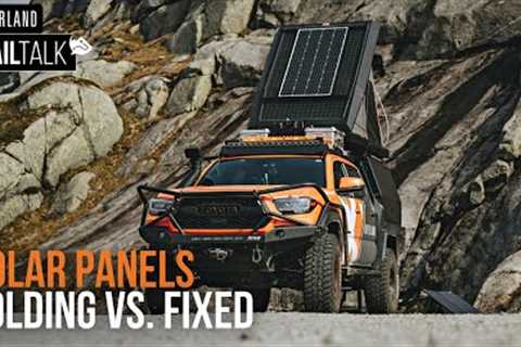 Which Solar Panel is Right for You? | TRAIL TALK