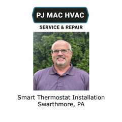 Smart Thermostat Installation Swarthmore, PA