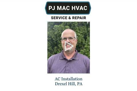 AC-Installation-Drexel-Hill-PA-PJ-MAC-HVAC-Service-Repair
