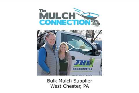 Bulk Mulch Supplier West Chester, PA - The Mulch Connection