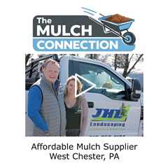 Affordable Mulch Supplier West Chester, PA - The Mulch Connection