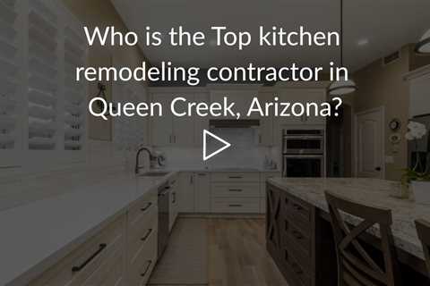 Who is the best kitchen remodeling company in Queen Creek? | Phoenix Home Remodeling 602-492-8205