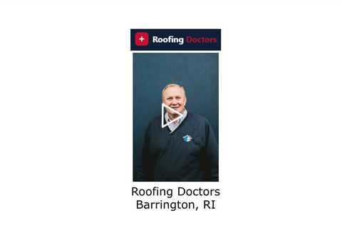 Roofing Doctors Barrington, RI